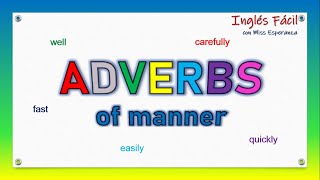 ADVERBS of Manner en inglés con explicación en español learnenglish [upl. by Kariotta778]