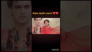 naira death scene 💔💔💔💔💔 arijitsingh music newsong kairaromanticsceneyrmohsin khan [upl. by Polish]