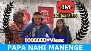 PAPA NAHI MANENGE  RED MURGA  RJ PRAVEEN  RED FM [upl. by Reave]