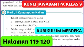 Kunci Jawaban IPA Kelas 9 Halaman 119 120 Kurikulum Merdeka Mari Uji Kemampuan Kalian [upl. by Doone]