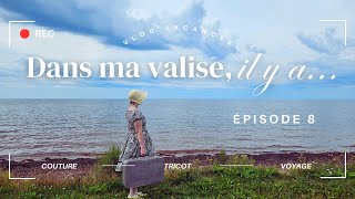 VLOG Vacances  Épisode 8  Je vous emmène avec moi couture tricot [upl. by Sivolc]