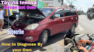 Toyota Innova Aircon not Cold how to Diagnose and Solve [upl. by Mathi]