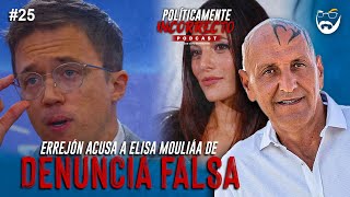 ERREJÓN ACUSA A ELISA MOULIÁA DE DENUNCIA FALSA [upl. by Odlanra217]