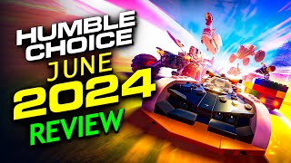 Humble Choice June 2024 Review  Thats the Humble I Remember [upl. by Spence195]