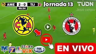 América vs Tijuana en vivo donde ver a que hora juega América vs Tijuana Liga MX 2024 resumen [upl. by Yusuk]