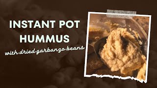 Instant Pot Hummus with Dried Chickpeas [upl. by Venable231]