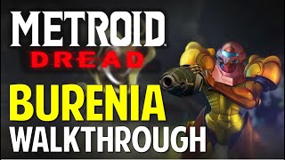 Metroid Dread BURENIA Walkthrough amp Guide [upl. by Ayanat]