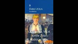 Emile Zola La Taberna Vol 4 Audiolibro en español latino [upl. by Flossi]