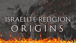 The Origins of the Ancient Israelite Religion  Canaanite Religions  Mythology [upl. by Daph408]