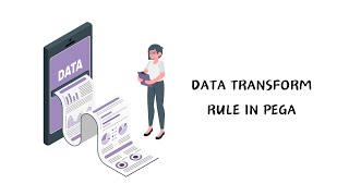 quotPega Data Transform Rule Explained in Just a Few Minutesquot PegaDataTransformRule DataManagement [upl. by Uriah]