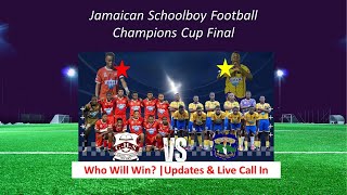 Glenmuir High vs Clarendon College  Champions Cup Final  PreGame Show amp Live Match Updates [upl. by Juno]