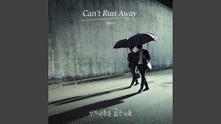 Cant Run Away [upl. by Adiel]