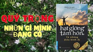 Hạt Giống Tâm Hồn tập 3Từ Những Điều Bình Dị [upl. by Roddy685]