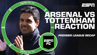 Arsenal vs Tottenham REACTION 👉 Late scare Chaotic Predictable Naive 👀  ESPN FC [upl. by Kceb716]