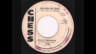 BILLY EMERSON  Um Huh My Baby [upl. by Kraska]