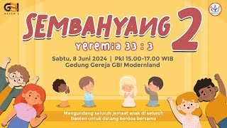 SEMBAHYANG 2  Anak berdoa memuji dan menyembah Tuhan [upl. by Chavaree]