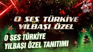 O Ses Türkiye Yılbaşı Özel Tanıtımı [upl. by Karita]