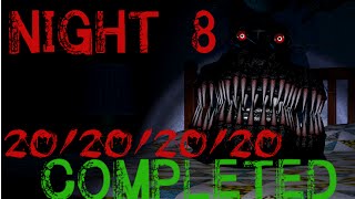 20202020 Night 8 COMPLETE  Five Nights at Freddys 4 [upl. by Anabel]