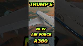 Trumps New Air Force A380 Plane shorts trump aviation [upl. by Bracci]