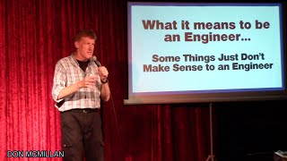 Things That Dont Make Sense to Engineers  Don McMillan Comedy [upl. by Dami]