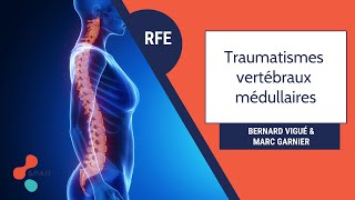 Debrief RFE quotTraumatismes vertébraux médullairesquot [upl. by Ecniv]