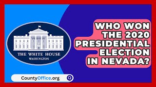 Who Won the 2020 Presidential Election in Nevada  CountyOfficeorg [upl. by Yvonne]