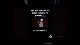 POBRE CORAZON  DIVINO VS KE PERSONAJES 🎵 [upl. by Olifoet]