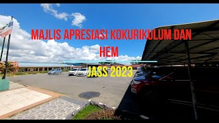 HARI APRESIASI KOKURIKULUM DAN HEM JASS 2023 [upl. by Oicinoid]