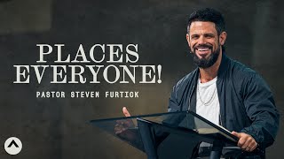 Places Everyone  Pastor Steven Furtick  Elevation Church [upl. by O'Connell]