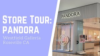 Store Tour Pandora at Westfield Galleria  Free Cleaning Perks [upl. by Mochun]