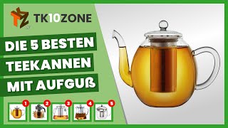 Die 5 besten Teekannen mit Aufguß [upl. by Popper]