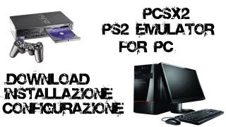 Guida Scaricare Installare e Configurare PCSX2  Emulatore Playstation 2 [upl. by Seuqirdor]