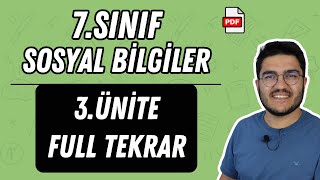 7Sınıf Sosyal Bilgiler 3Ünite Full Tekrar [upl. by Tnahs207]