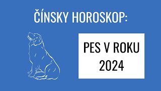 Čínsky zverokruh v roku 2024 PES [upl. by Lil]