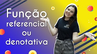 Função referencial ou denotativa  Brasil Escola [upl. by Hamel290]