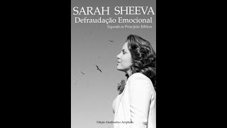 Defraudação Emocional  Sarah Sheeva [upl. by Ofloda]