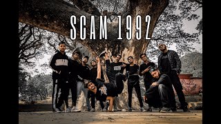 Scam 1992 Theme  Dance  O2 Street Dance Crew  Bangladesh [upl. by Mcclain]