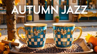 Elegant Autumn Jazz Music amp Instrumental Sweet Bossa Nova for Relaxing Studying Working [upl. by Auburn]