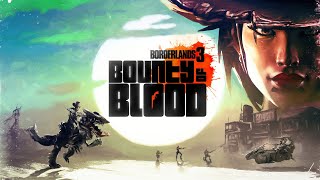 PC Borderlands 3  Bounty of Blood  Coop Commentary  Part 106 [upl. by Reinhold]