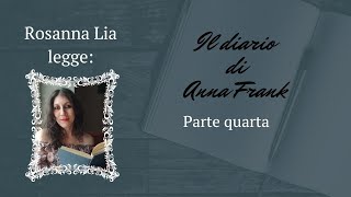 Anna Frank Diario Parte quarta Audiolibro [upl. by Atinuaj]