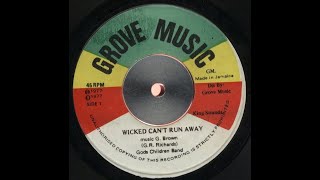 7Glenroy Richards  Wicked Cant Run Away amp Dub 1977 [upl. by Edahc]