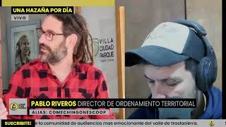 MENOS SOCIEDAD RURAL Y MAS ORDENAMIENTO TERRITORIAL  PABLO RIVEROS EN UNA HAZAÑA [upl. by Atteinotna]