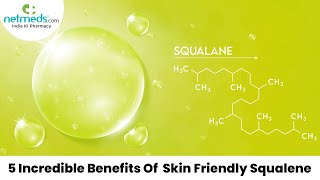 Incredible Benefits Of Skin Friendly Squalene netmeds [upl. by Nolita440]