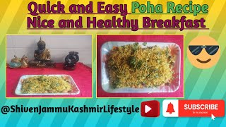 Poha Recipe One Of The Healthy Breakfast [upl. by Hannis]