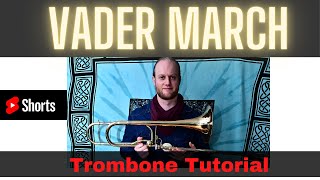 How to Play Star Wars quotVader Themequot on Trombone Easy Tutorial shorts [upl. by Otho972]