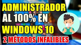 Como ser ADMINISTRADOR en WINDOWS 10 AL 100 🔴 DOS MÉTODOS infalibles  2021 📌 [upl. by Aihtenyc]