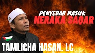 Penyebab masuk Neraka saqarneraka [upl. by Franz]