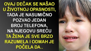 DEČAK JE BIO U ŽIVOTNOJ OPASNOSTI I TADA JE NASUMIČNO POZVAO BROJ TELEFONA ISPOSTAVILO SE DA JE TAJ [upl. by Giacobo858]