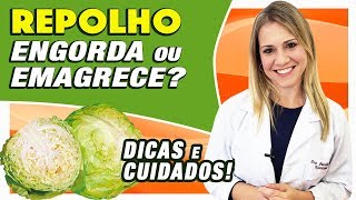 Repolho Engorda ou Emagrece DICAS e CUIDADOS [upl. by Elamef284]