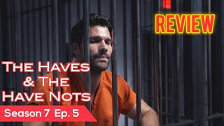 REVIEW The Haves and The Have Nots  Season 7 Episode 5 RECAP [upl. by Gniy]